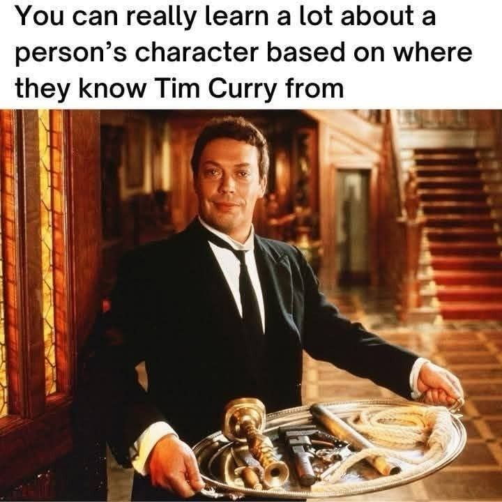 What Your Favorite Tim Curry Role Says About You - Memes on Aviaclip