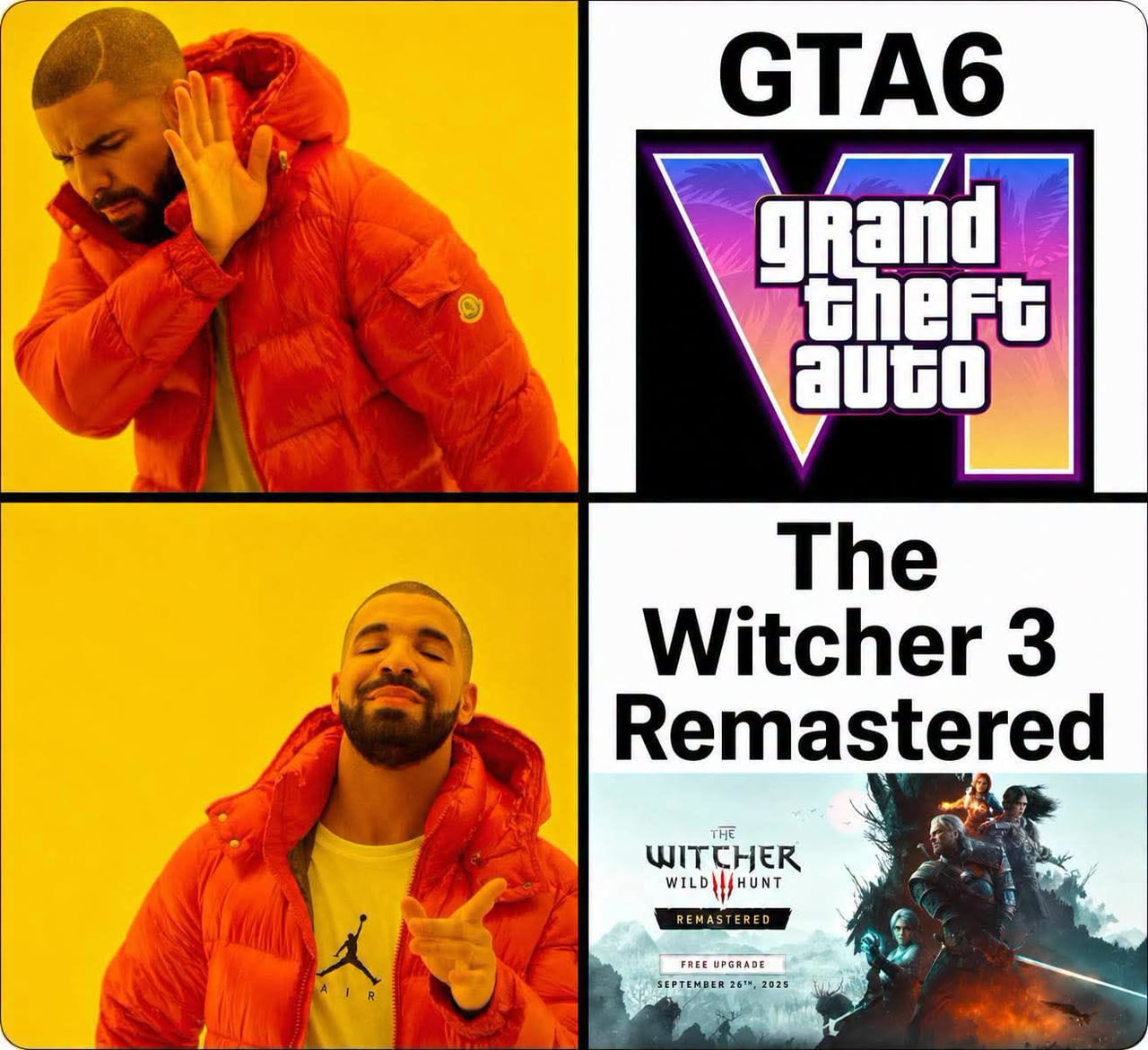 Drake Meme Prefers The Witcher 3 Remastered Over GTA 6