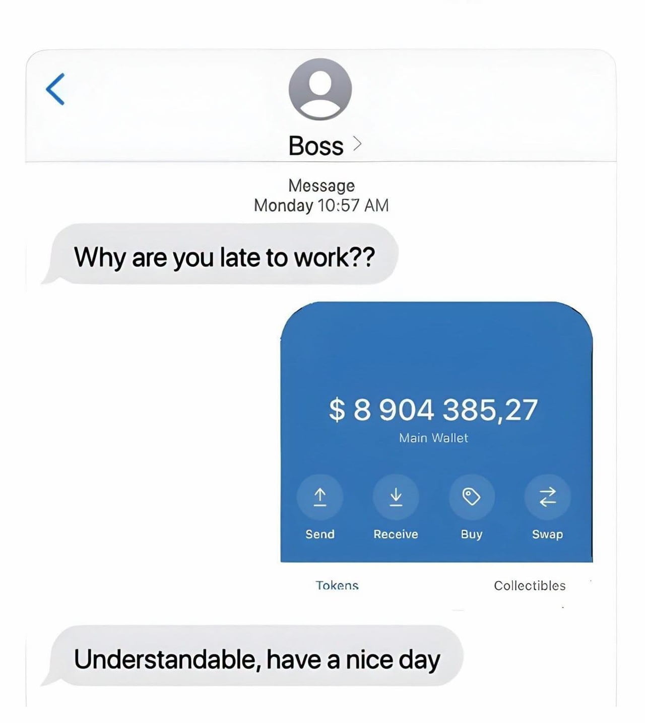 Employee Sends Boss a Screenshot of Their Crypto Wallet to Explain Tardiness