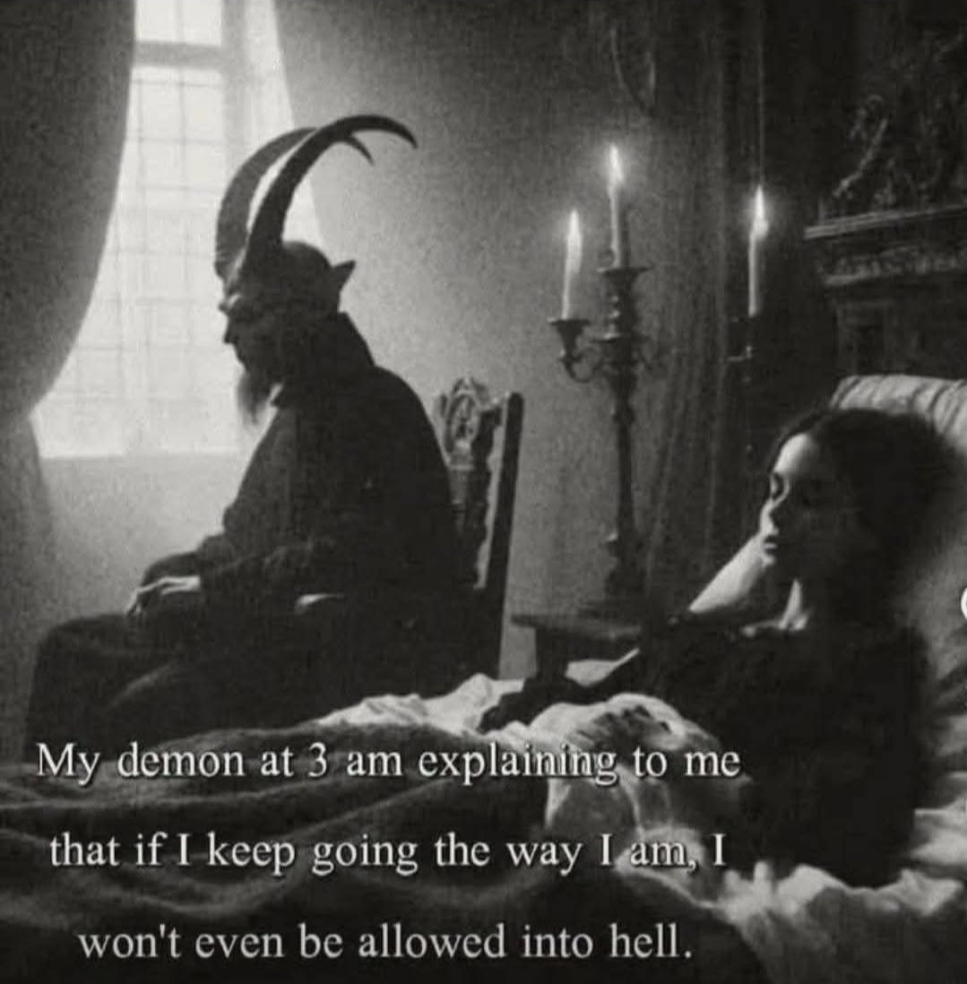 When Your Demon Thinks You Are Too Much to Handle - Memes on Aviaclip