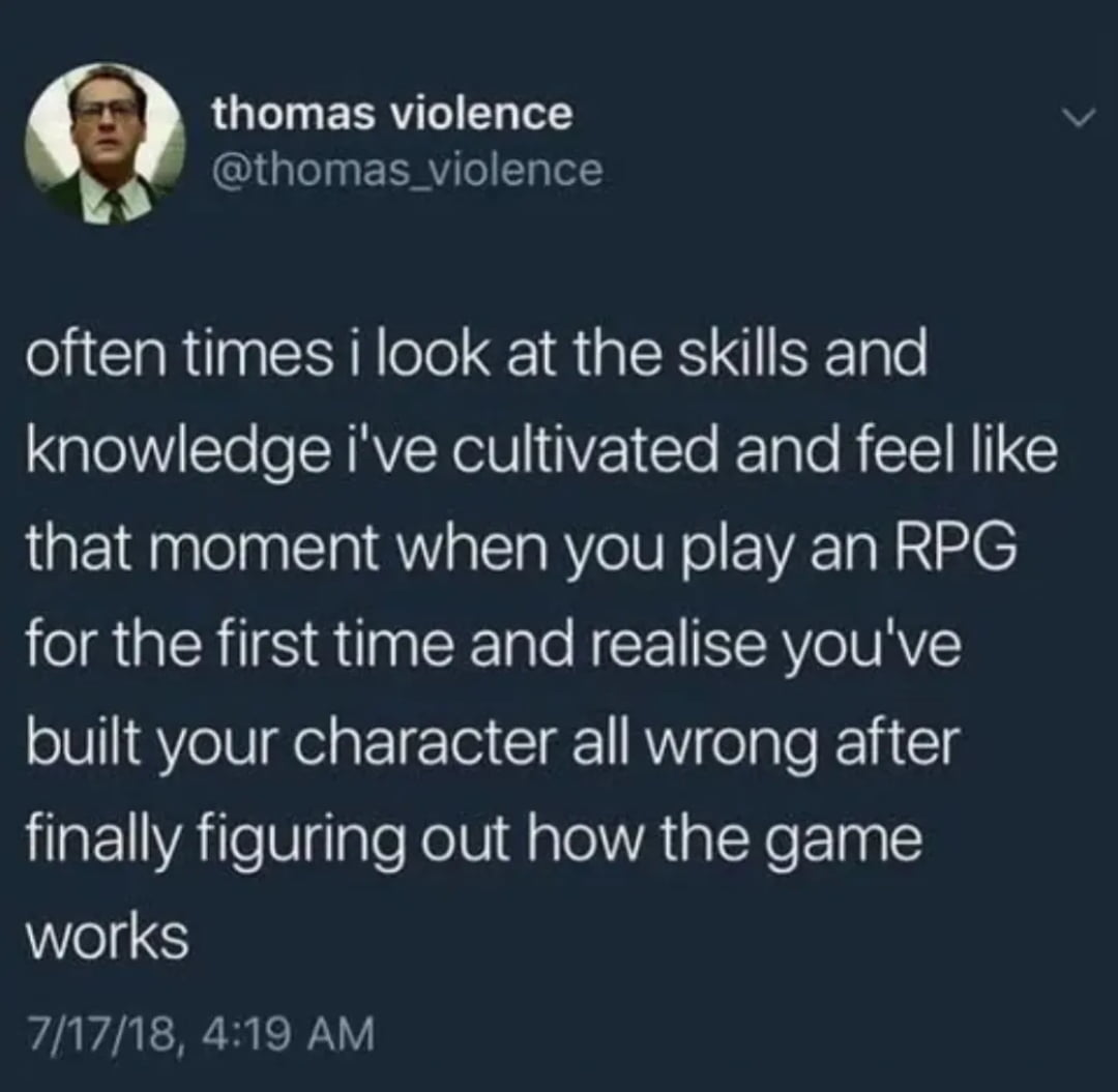 The Relatable Feeling of Having a Poorly Built Character in Real Life