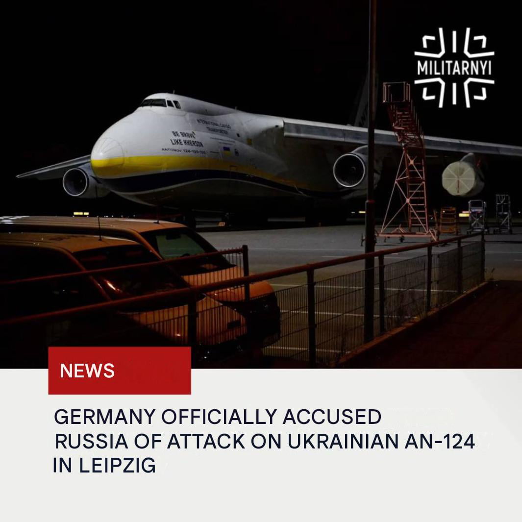 Germany Accuses Russia of Attack on Ukrainian An-124 Cargo Plane in Leipzig