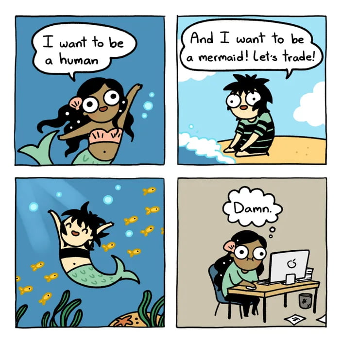 The Grass Is Always Greener: A Mermaid's Reality Check