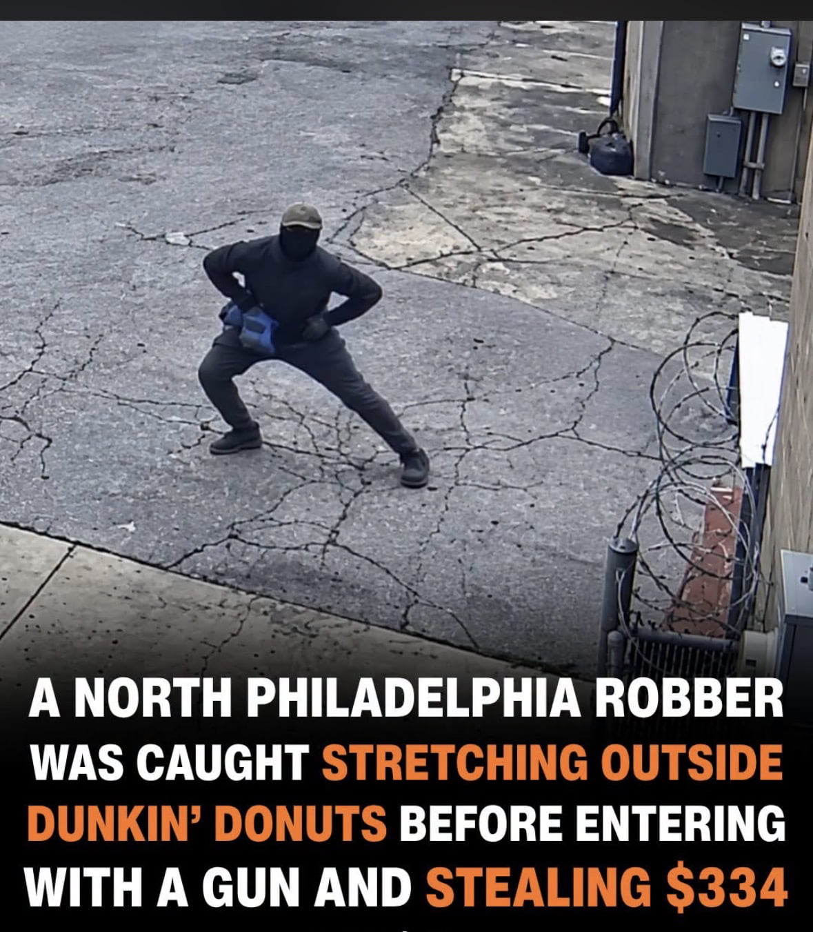 Robber Caught Stretching Before Dunkin' Donuts Heist