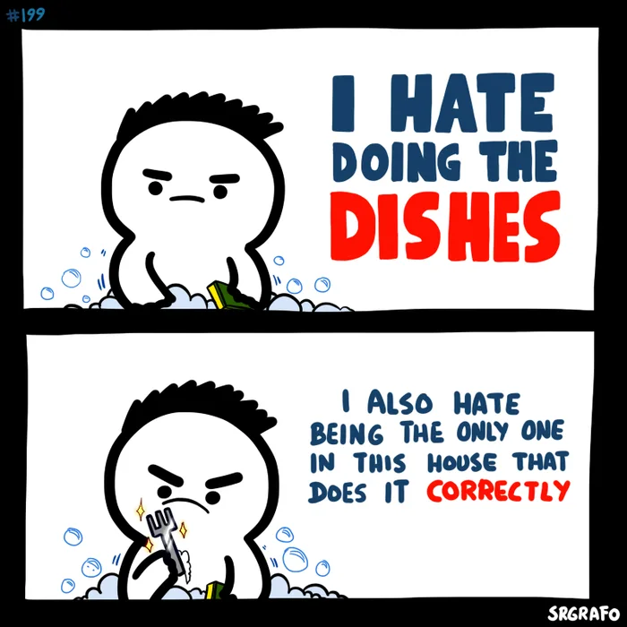 The Frustrating Reality of Being the Only One Who Cleans Properly