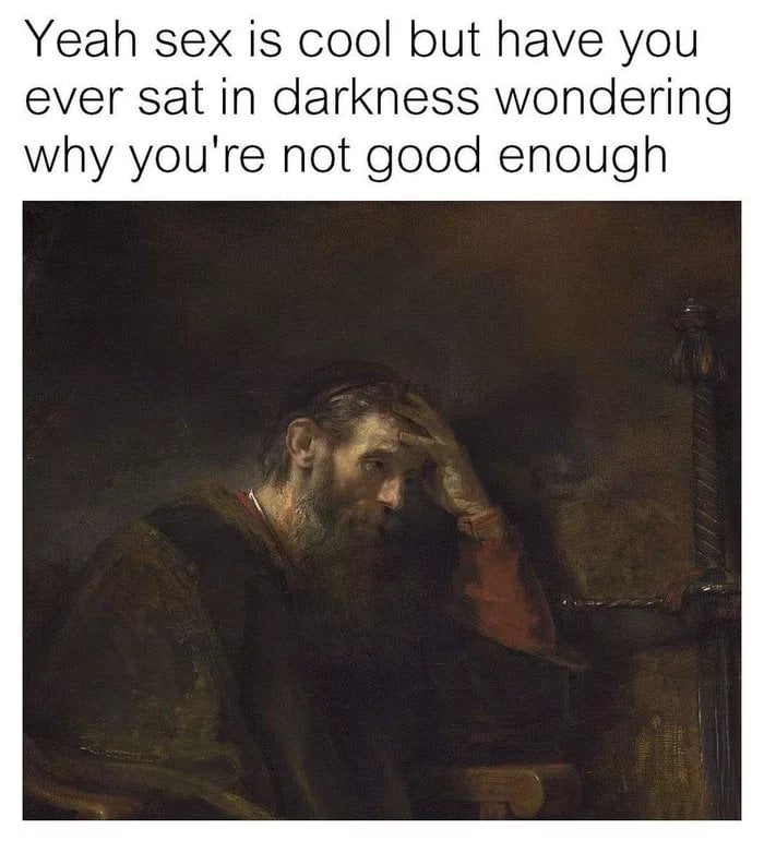 A Relatable Moment of Existential Dread - Memes on Aviaclip