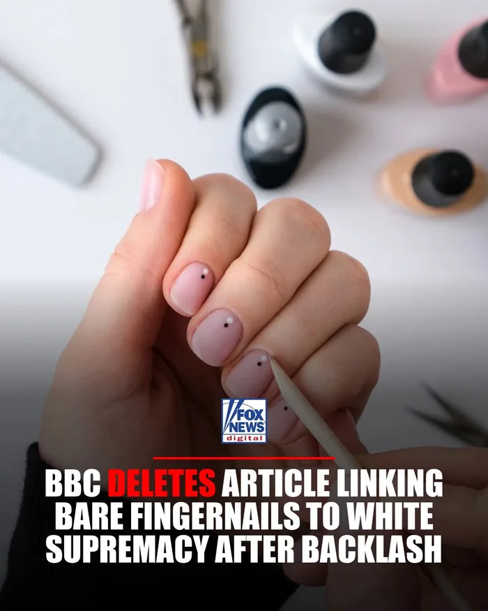 BBC Retracts Article Linking Bare Fingernails to White Supremacy