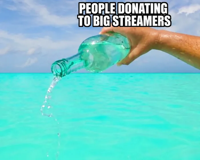 The Futility of Donating to Wealthy Streamers - Memes on Aviaclip